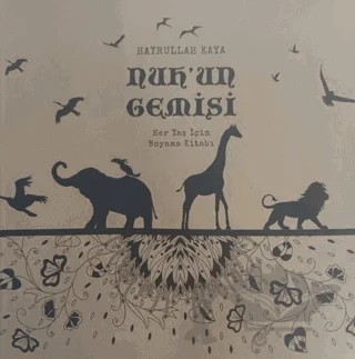 Nuh'un Gemisi - Her Yaş İçin Boyama Kitabı – Hayrullah Kaya – EDAM kitap kapağı