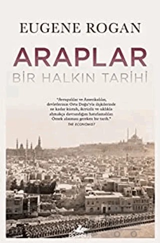 Araplar Bir Halkın Tarihi – Eugene Rogan – Pegasus Yayınları kitap kapağı