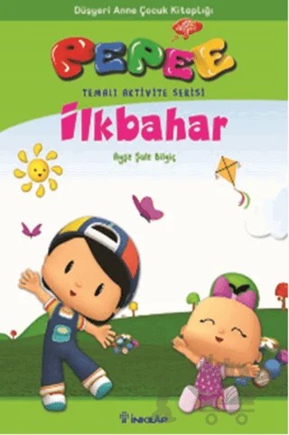 Pepee - İlkbahar – Ayşe Şule Bilgiç – İnkılap Kitabevi kitap kapağı