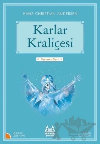 Karlar Kraliçesi – Hans Chrıstıan Andersen – Arkadaş Yayınları kitap kapağı