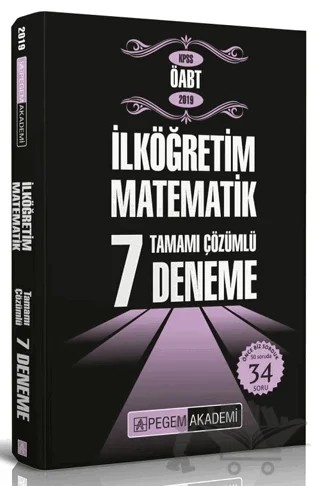 2019 KPSS ÖABT İlköğretim Matematik Tamamı Çözümlü 7 Deneme – Kolektif – Pegem Akademi Yayıncılık kitap kapağı