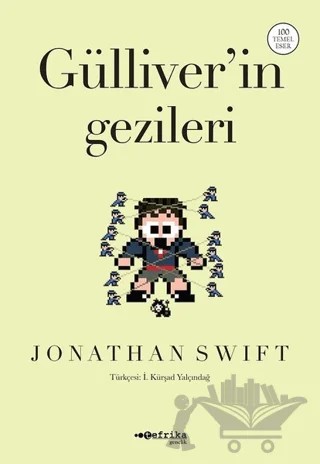 Gülliver’in Gezileri – Jonathan Swift – Tefrika Yayınları kitap kapağı