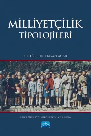 Milliyetçilik Tipolojileri – Didem Uçan, Ergenekon Savrun, Funda Çitil Canbay, Halil Emre Deniş, Halil Kanadıkırık, Hasan Acar, Hüseyin Cesurhan Taş, İhsan Burak Birecikli, İhsan Ömer Atagenç, Nurullah Çetin, Rabia Aslıhan Türkmen, Recep Recebov, Şaduman Halıcı – Nobel Akademik Yayıncılık kitap kapağı