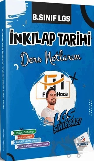 8. Sınıf LGS İnkılap Tarihi Sihirbazı Ders Notlarım – Kolektif – Kurul Yayıncılık kitap kapağı