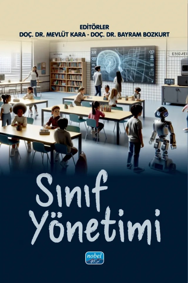 Sınıf Yönetimi – Abdullah Çetin, Ahmet Göçen, Bayram Bozkurt, Eyüp Yurt, Feride Öksüz Gül, Halil Karadaş, Hüseyin Akar, Mert Can, Mevlüt Kara, Murat Polat, Necati Çobanoğlu, Sedat Alev, Selçuk Demir, Serkan Ünsal, Seyit Ahmet Güzen, Suna Utar Özkan – Nobel Akademik Yayıncılık kitap kapağı