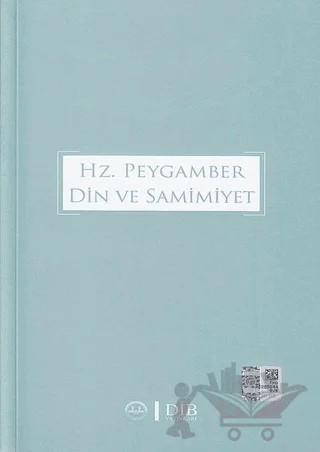 Hz. Peygamber Din ve Samimiyet – Mustafa Yeşilyurt – Diyanet İşleri Başkanlığı kitap kapağı