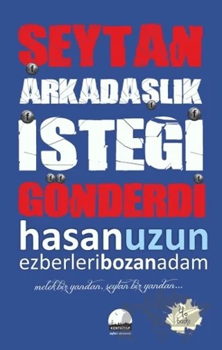Şeytan Arkadaşlık İsteği Gönderdi – Hasan Uzun – Kent Kitap kitap kapağı