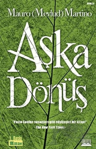 Aşka Dönüş – Mauro Mevlud Martino – Anatolia Kitap kitap kapağı