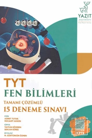 Yazıt YKS TYT Fen Bilimleri Tamamı Çözümlü 15 Deneme Sınavı – Ahmet Tutar, M. Güntürkün Özmen, Mücahit Akgün, Sercan Güreş, Tayfun Sözeren – Yazıt Yayıncılık kitap kapağı
