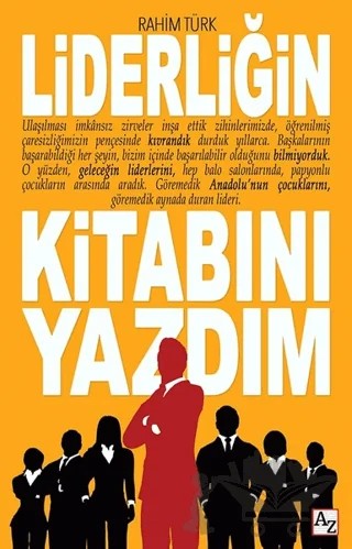 Liderliğin Kitabını Yazdım – Rahim Türk – Az Kitap kitap kapağı