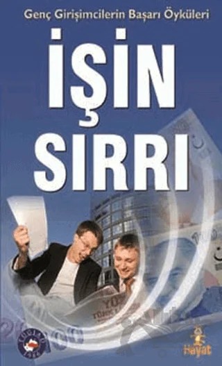 İşin Sırrı – Derleme – Hayat Yayınları kitap kapağı