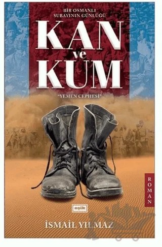 Kan ve Kum – İsmail Yılmaz – Eşik Yayınları kitap kapağı