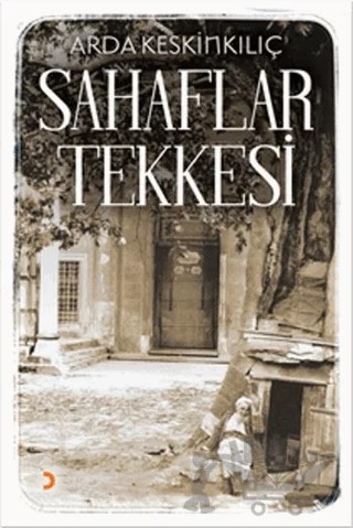Sahaflar Tekkesi – Arda Keskinkılıç – Cinius Yayınları kitap kapağı