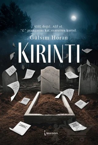 Kırıntı – Gülsim Horan – İkinci Adam Yayınları kitap kapağı