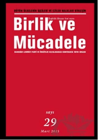 Birlik ve Mücadele Dergisi Sayı: 29 Nisan 2015 – Birlik ve Mücadele Dergisi kitap kapağı