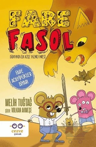 Fare Fasol - Fare Acayiplikler Diyarı – Melih Tuğtağ – Cezve Çocuk kitap kapağı