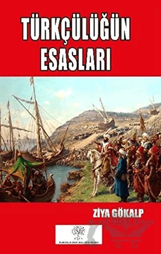 Türkçülüğün Esasları – Ziya Gökalp – Platanus Publishing kitap kapağı
