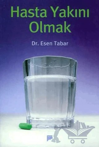 Hasta Yakını Olmak – Esen Tabar – Pan Yayıncılık kitap kapağı