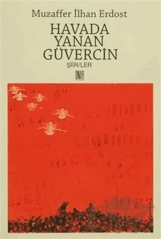 Havada Yanan Güvercin – Muzaffer İlhan Erdost – Sol ve Onur Yayınları kitap kapağı