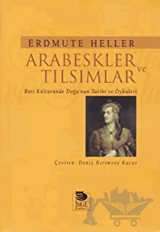 Arabeskler ve Tılsımlar – Erdmute Heller – İmge Kitabevi Yayınları kitap kapağı