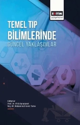 Temel Tıp Bilimlerinde Güncel Yaklaşımlar – Kolektif – Eğitim Yayınevi kitap kapağı