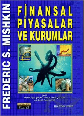Finansal Piyasalar ve Kurumlar – Frederic S. Mishkin – Bilim Teknik Yayınevi kitap kapağı