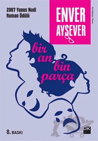 Bir An Bin Parça – Enver Aysever – Doğan Kitap kitap kapağı
