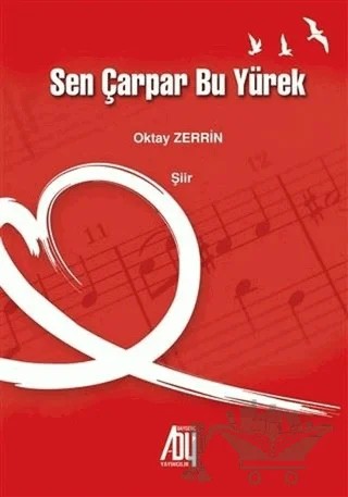 Sen Çarpar Bu Yürek – Oktay Zerrin – Baygenç Yayıncılık kitap kapağı