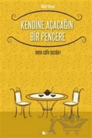 Kendine Açacağın Bir Pencere – Hilal Karan – Artı Farma kitap kapağı