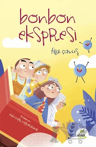 Bonbon Ekspresi – Filiz Çavuş – Elma Çocuk kitap kapağı