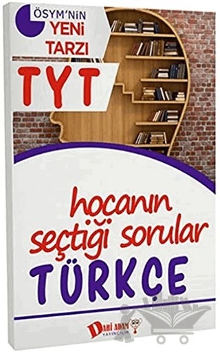 2018 TYT Hocanın Seçtiği Sorular Türkçe Soru Bankası – Kolektif – Dahi Adam Yayıncılık kitap kapağı