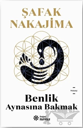 Benlik Aynasına Bakmak – Şafak Nakajima – Doğan Novus kitap kapağı