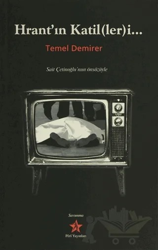 Hrant'ın Katil(ler)i... – Temel Demirer – Peri Yayınları kitap kapağı