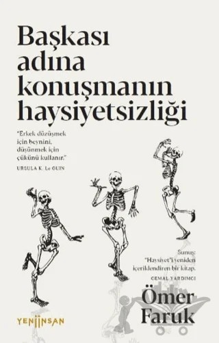 Başkası Adına Konuşmanın Haysiyetsizliği – Ömer Faruk – Yeni İnsan Yayınevi kitap kapağı