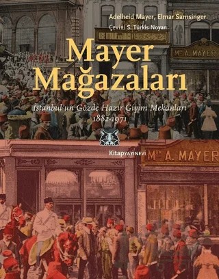 Mayer Mağazaları – Adelheid Mayer, Elmar Samsinger – Kitap Yayınevi kitap kapağı