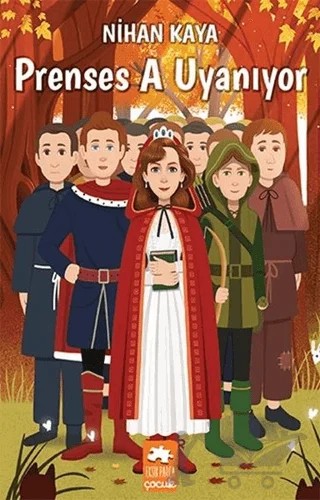 Prenses A Uyanıyor – Nihan Kaya – Eksik Parça Yayınları kitap kapağı