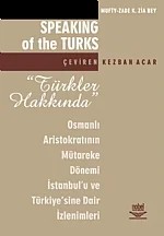 Türkler Hakkında – Mufty-Zade K. Ziabey Çeviri: Kezban Acar – Nobel Yayın kitap kapağı