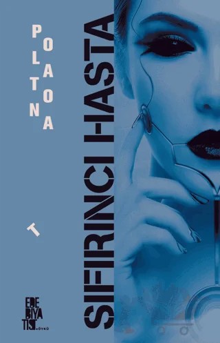 Sıfırıncı Hasta – Polat Onat – Edebiyatist kitap kapağı