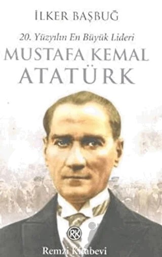 Mustafa Kemal Atatürk (2 Cilt Takım) – İlker Başbuğ – Remzi Kitabevi kitap kapağı