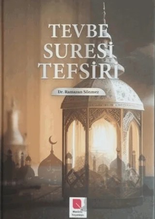 Tevbe Suresi Tefsiri – Ramazan Sönmez – Mearic Yayınları kitap kapağı