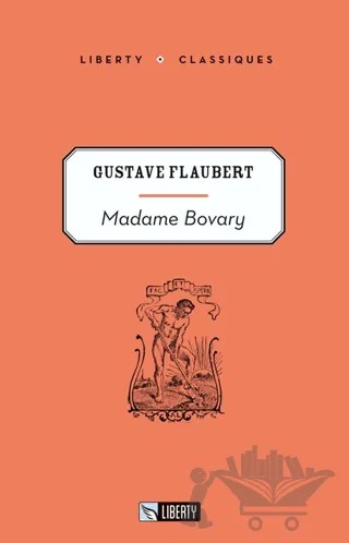 Madame Bovary (Liberty C.) – Gustave Flaubert – Liberty kitap kapağı