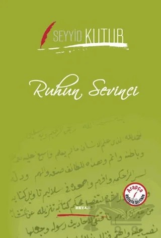 Ruhun Sevinci – Seyyid Kutub – Beyan Yayınları kitap kapağı
