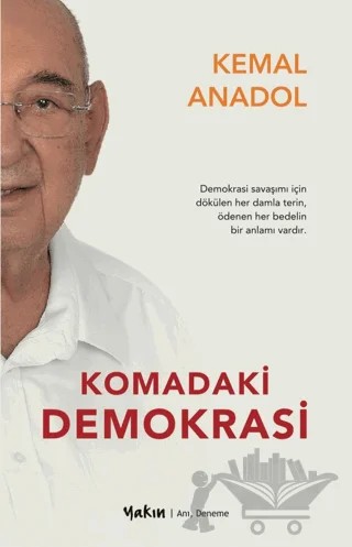 Komadaki Demokrasi – Kemal Anadol – Yakın Kitabevi kitap kapağı