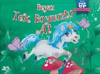Beyaz Tek Boynuzlu At - Mini Pop-Up – Kolektif – Çiçek Yayıncılık kitap kapağı