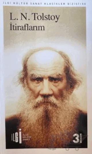 İtiraflarım – Lev Nikolayeviç Tolstoy – İlgi Kültür Sanat Yayınları kitap kapağı