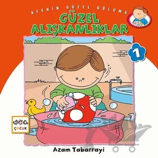 Güzel Alışkanlıklar - Aferin Güzel Oğluma 1 – Azam Tabarrayi – Nar Çocuk kitap kapağı