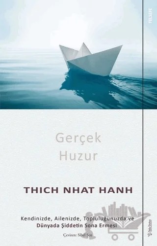 Gerçek Huzur – Thich Nhat Hanh – Sola Unitas kitap kapağı
