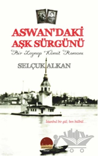 Aswan'daki Aşk Sürgünü – Selçuk Alkan – Kent Kitap kitap kapağı