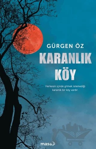 Karanlık Köy – Gürgen Öz – Masa Kitap kitap kapağı