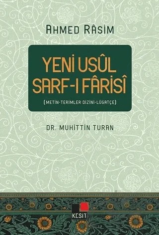 Yeni Usul Sarf-ı Farisi – Muhittin Turan – Kesit Yayınları kitap kapağı